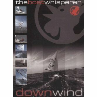 THE BOAT WHISPERER - DOWNWIND DVD