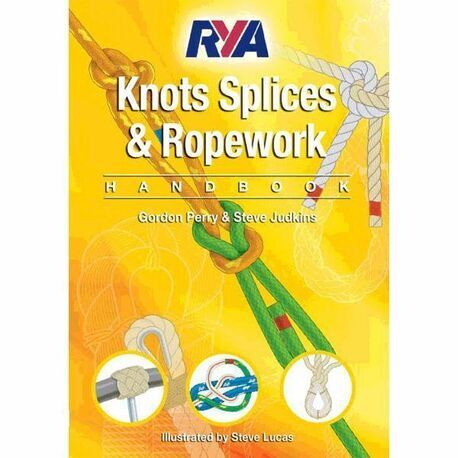 G63 RYA Knots, Splices and Ropebook Handbook