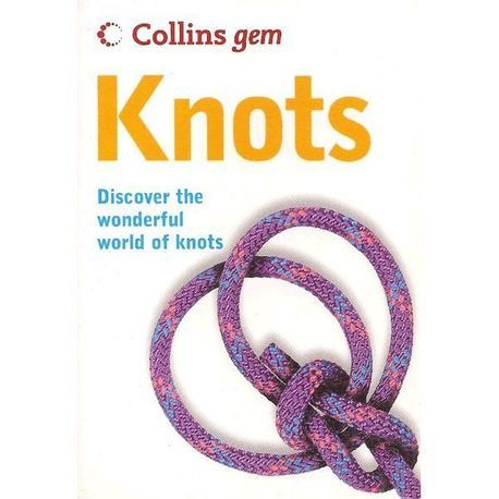 COLLINS GEM GUIDE TO KNOTS